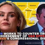 Behn Works To Counter Trump Endorsement Of Van Epps In Tennessee’s Congressional District 7