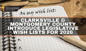 Clarksville & Montgomery County Introduce Legislative Wish Lists For 2026