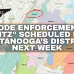 Code Enforcement “Blitz” Scheduled For Chattanooga’s District 1 Next Week