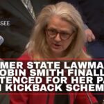 Former State Lawmaker Robin Smith Finally Sentenced For Her Part In Kickback Scheme