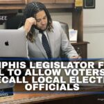 Memphis Legislator Files Bill To Allow Voters To Recall Local Elected Officials
