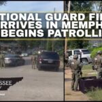 National Guard Finally Arrives In Memphis & Begins Patrolling