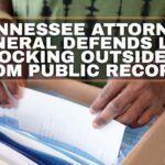 Tennessee Attorney General Defends Law Blocking Outsiders From Public Records