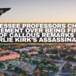 Tennessee Professors Choose Retirement Over Being Fired In Wake Of Callous Remarks About Charlie Kirk’s Assassination