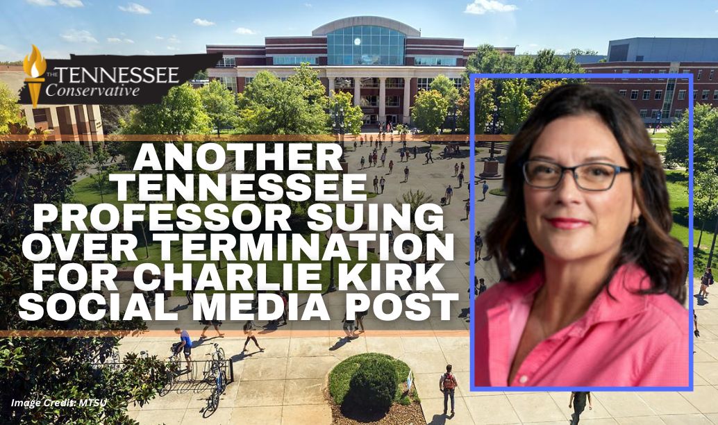Another Tennessee Professor Suing Over Termination For Charlie Kirk Social Media Post