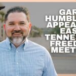 Gary Humble To Appear At East Tennessee Freedom Meeting