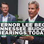 Governor Lee Begins Tennessee Budget Hearings Today