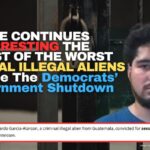 ICE Continues Arresting The Worst Of The Worst Criminal Illegal Aliens Despite The Democrats’ Government Shutdown