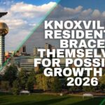 Knoxville Residents Brace Themselves For Possible Growth In 2026