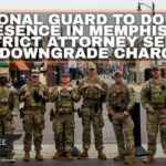 National Guard To Double Presence In Memphis As District Attorney Seeks To Downgrade Charges