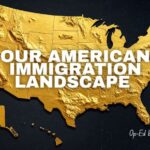 Our American Immigration Landscape (Op-Ed By Thomas Antkow)