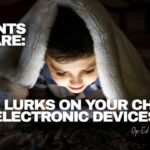 Parents Beware: GALE Lurks On Your Child's Electronic Devices (Op-ed By Patty Canter)