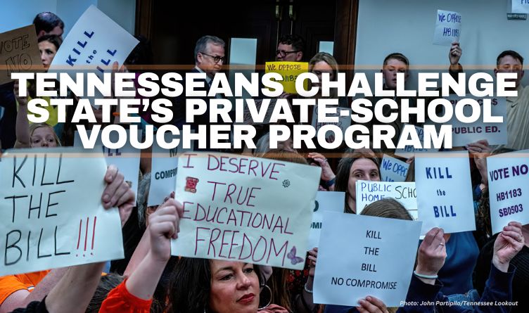 Tennesseans Challenge State’s Private-School Voucher Program
