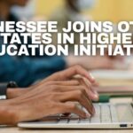 Tennessee Joins Other States In Higher Education Initiative