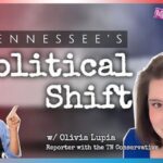 Video & Podcast: Tennessee's Political Shift With The Tennessee Conservative's Olivia Lupia