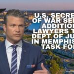 U.S. Secretary Of War Sending Additional Lawyers To Aid Department Of Justice In Memphis Safe Task Force
