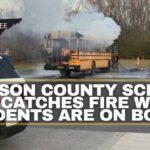 Dickson County School Bus Catches Fire While Students Are On Board
