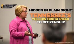 Hidden In Plain Sight - Tennessee’s Yellow Brick Road To Citizenship