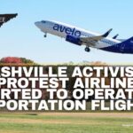 Nashville Activists Protest Airline Reported To Operate ICE Deportation Flights