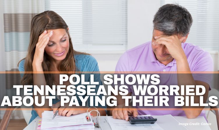 Poll Shows Tennesseans Worried About Paying Their Bills