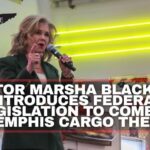 Senator Marsha Blackburn Introduces Federal Legislation To Combat Memphis Cargo Theft
