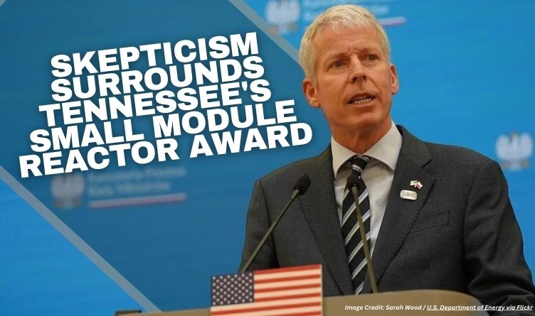Skepticism Surrounds Tennessee's Small Module Reactor Award