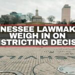Tennessee Lawmakers Weigh In On Redistricting Decision