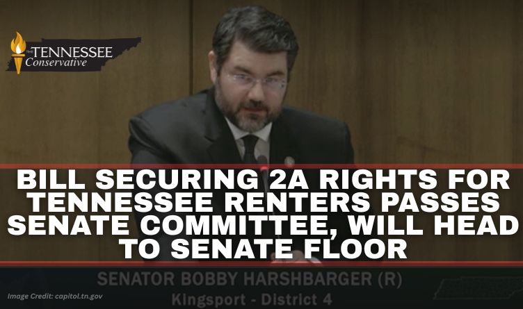 Bill Securing 2A Rights For Tennessee Renters Passes Senate Committee, Will Head To Senate Floor