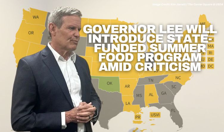 Governor Lee Will Introduce State-Funded Summer Food Program Amid Criticism