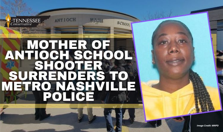 Mother of Antioch School Shooter Surrenders To Metro Nashville Police