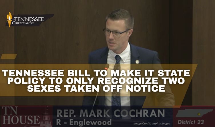 Tennessee Bill To Make It State Policy To Only Recognize Two Sexes Taken Off Notice