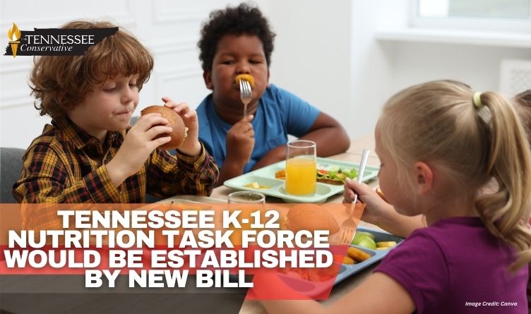 Tennessee K-12 Nutrition Task Force Would Be Established By New Bill