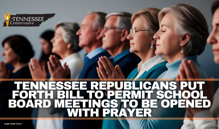 Tennessee Republicans Put Forth Bill To Permit School Board Meetings To Be Opened With Prayer