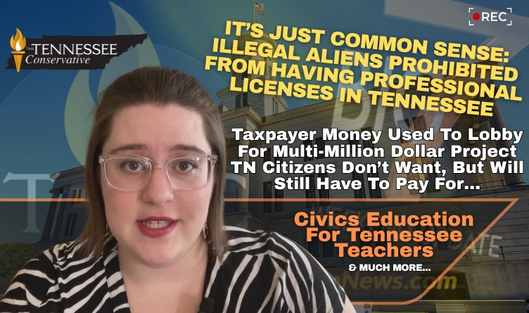 Video & Podcast: Taxpayer Money Used To Lobby For Multi-Million Dollar Project Tennessee Citizens Don’t Want, But Will Still Have To Pay For…& Much More on the BIG 7!