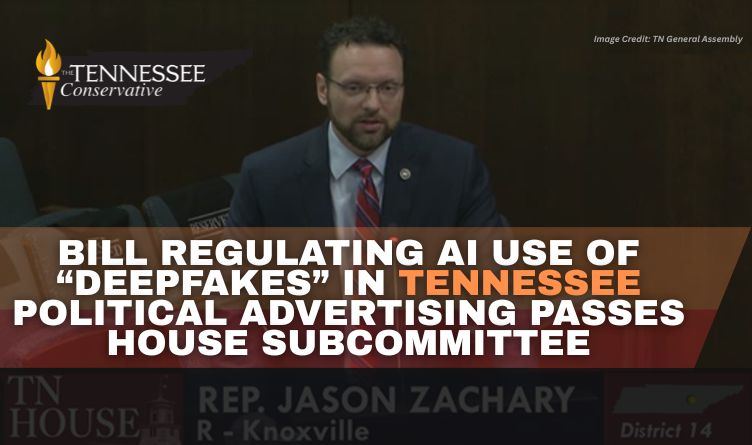 Bill Regulating AI Use Of “Deepfakes” In Tennessee Political Advertising Passes House Subcommittee