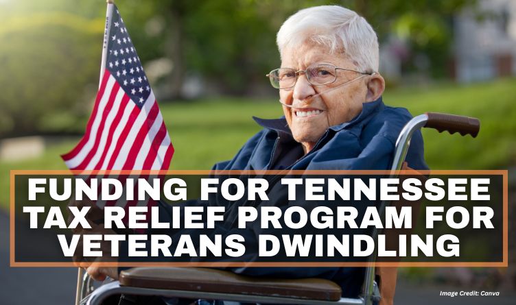 Funding For Tennessee Tax Relief Program For Veterans Dwindling