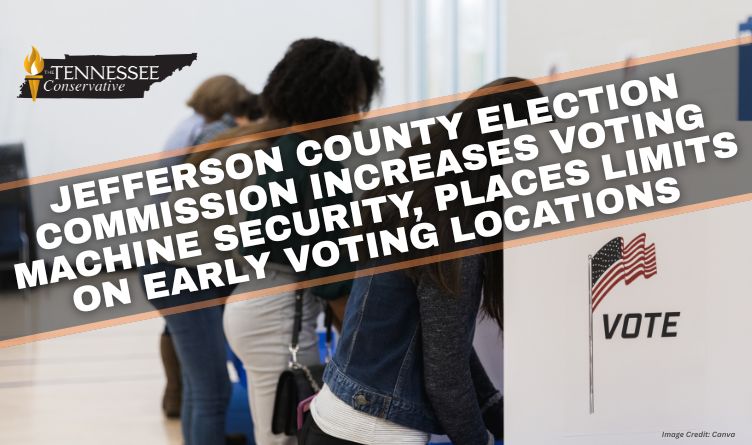 Jefferson County Election Commission Increases Voting Machine Security, Places Limits On Early Voting Locations