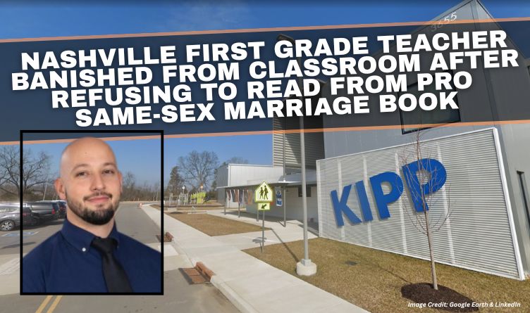 Nashville First Grade Teacher Banished From Classroom After Refusing To Read From Pro Same-Sex Marriage Book