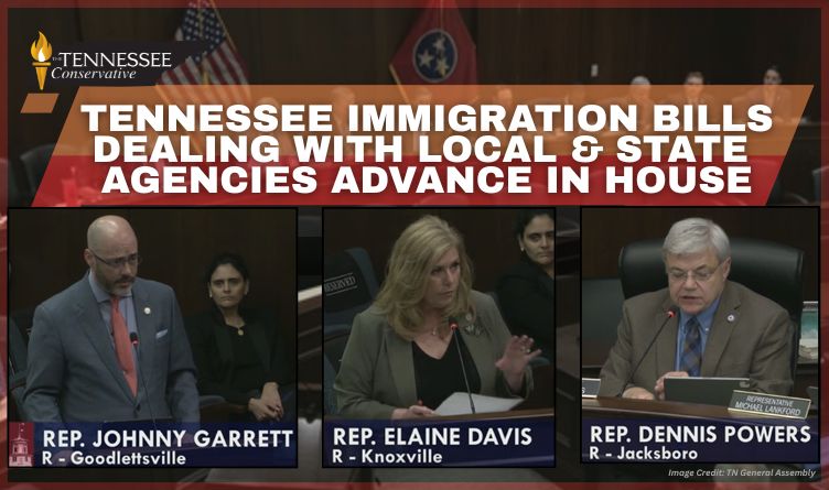 Tennessee Immigration Bills Dealing With Local & State Agencies Advance In House