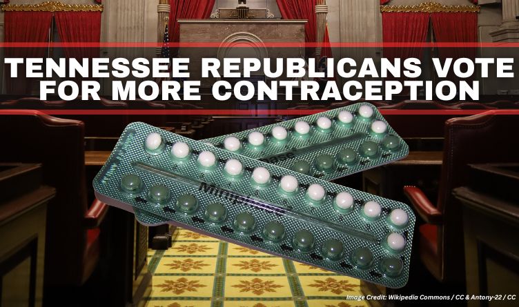 Tennessee Republicans Vote For More Contraception