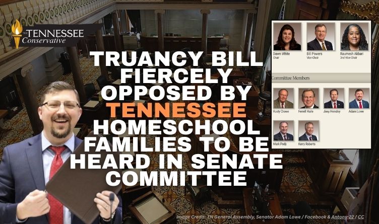 Truancy Bill Fiercely Opposed By Tennessee Homeschool Families To Be Heard In Senate Committee