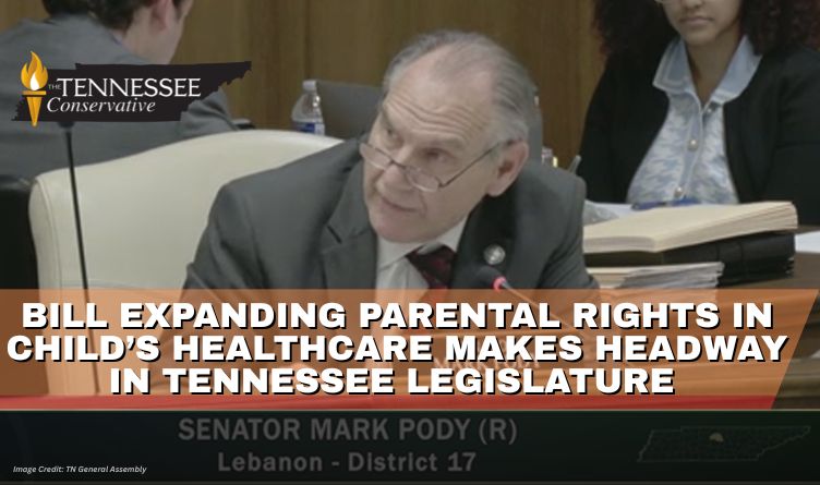 Bill Expanding Parental Rights In Child’s Healthcare Makes Headway In Tennessee Legislature