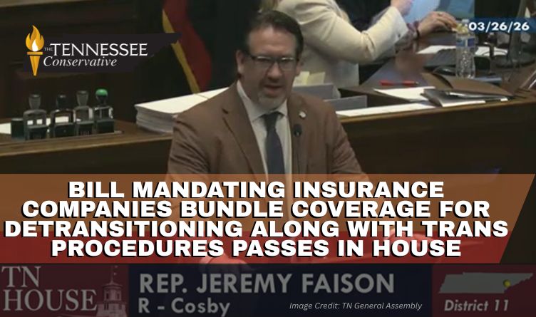 Bill Mandating Insurance Companies Bundle Coverage For Detransitioning Along With Trans Procedures Passes In House