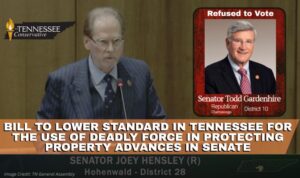 Bill To Lower Standard In Tennessee For The Use Of Deadly Force In Protecting Property Advances In Senate