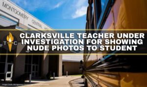 Clarksville Teacher Under Investigation For Showing Nude Photos To Student