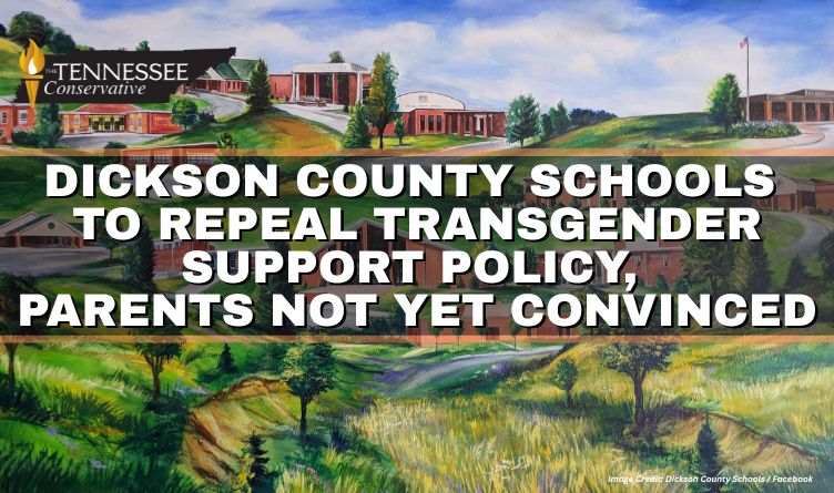 Dickson County Schools To Repeal Transgender Support Policy, Parents Not Yet Convinced