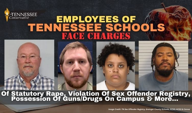 Employees Of Tennessee Schools Face Charges Of Statutory Rape, Violation Of Sex Offender Registry, Possession Of Guns/Drugs On Campus & More...