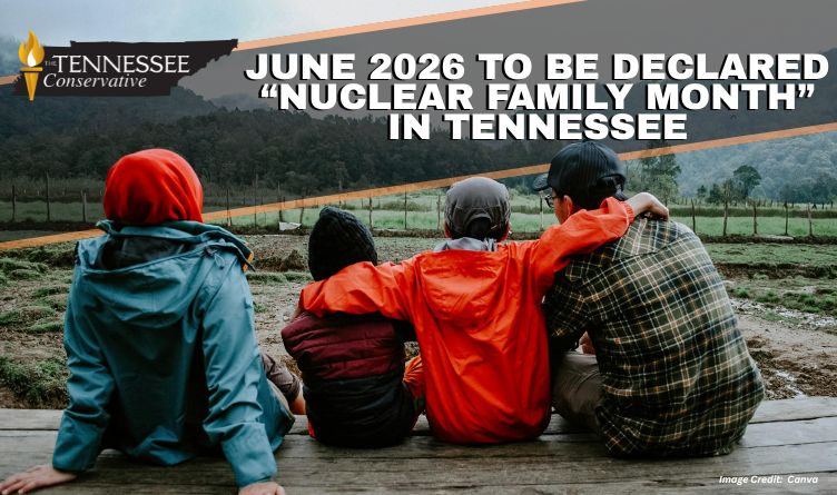 June 2026 To Be Declared “Nuclear Family Month” In Tennessee