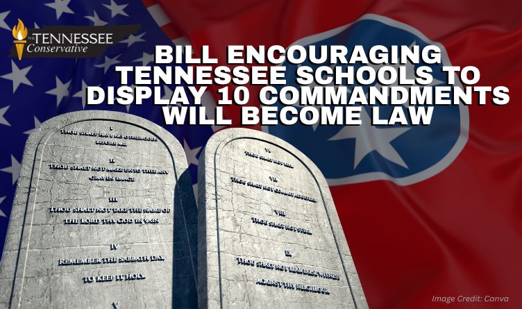 Bill Encouraging Tennessee Schools To Display 10 Commandments Will Become Law