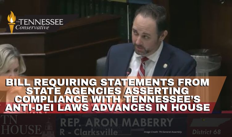 Bill Requiring Statements From State Agencies Asserting Compliance With Tennessee’s Anti-DEI Laws Advances In House